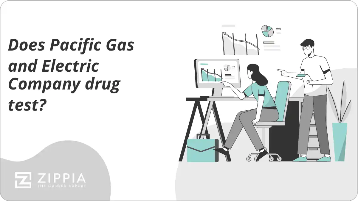 Does Pacific Gas and Electric Company drug test?