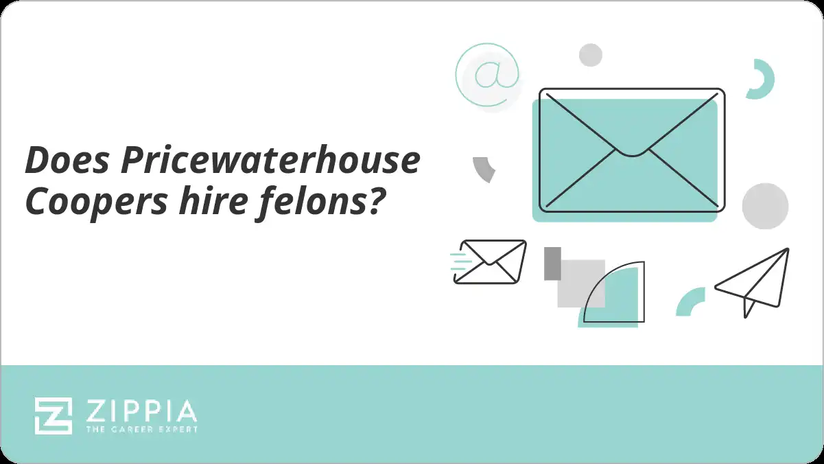 Does PricewaterhouseCoopers hire felons?