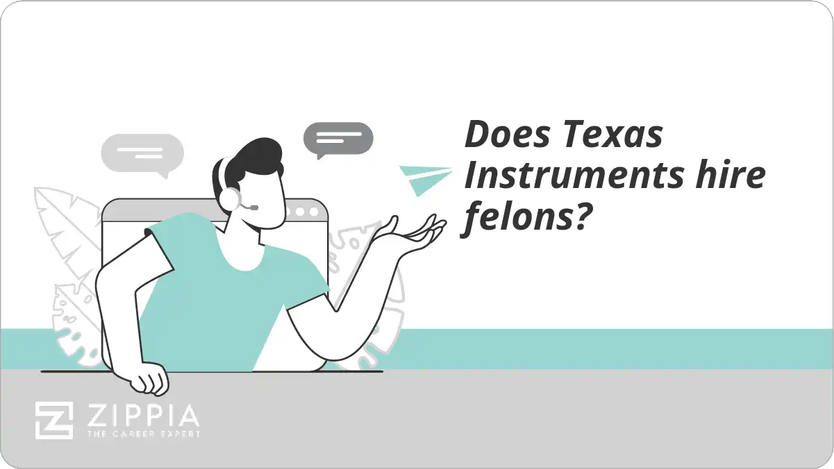 Does Texas Instruments hire felons?