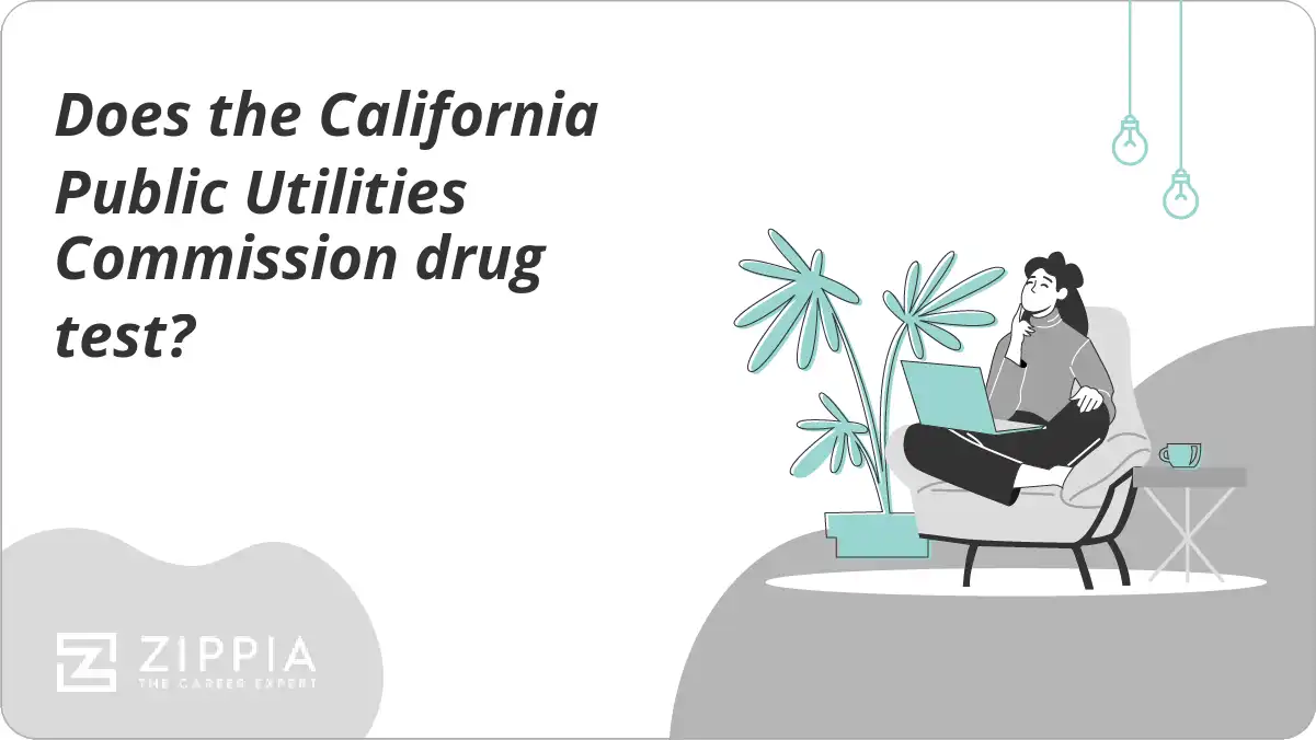 Does the California Public Utilities Commission drug test?