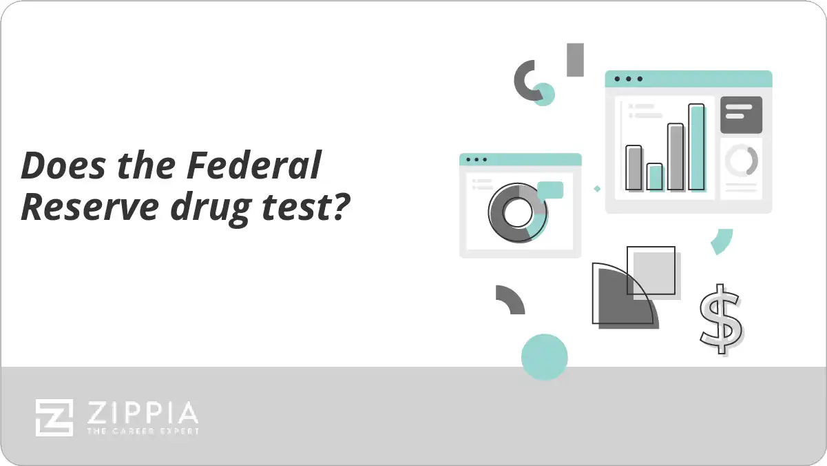 Does the Federal Reserve drug test?
