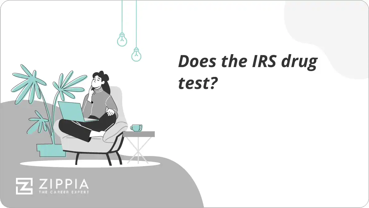 Does the IRS drug test?