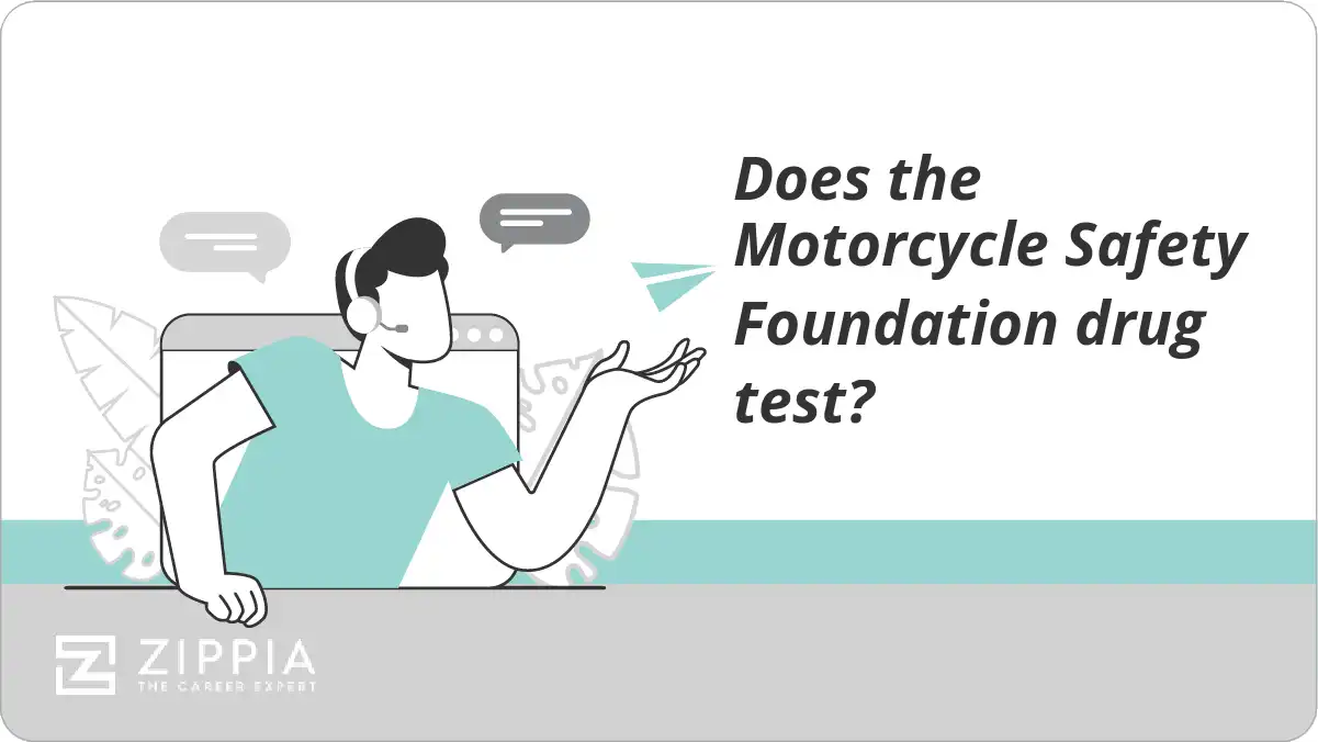 Does the Motorcycle Safety Foundation drug test?