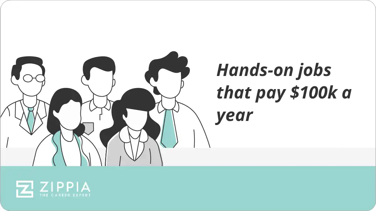 Hands-on jobs that pay $100k a year