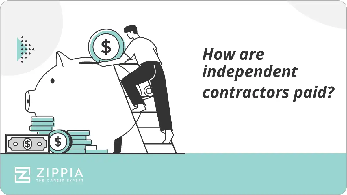 How are independent contractors paid?