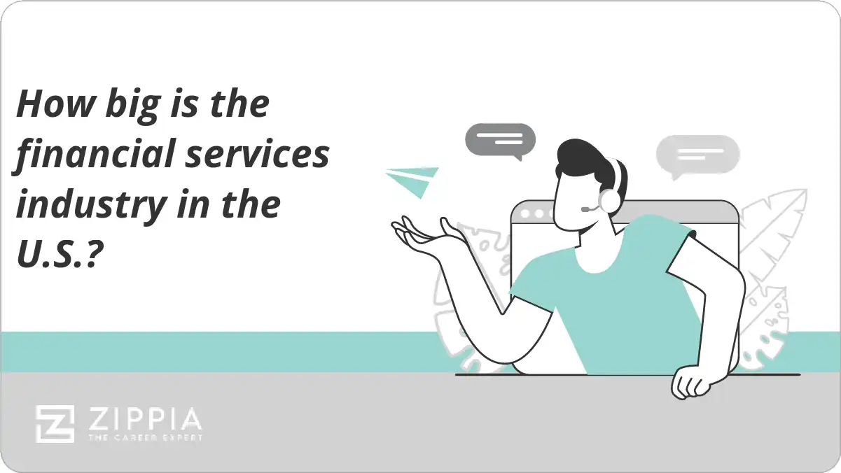 How big is the financial services industry in the U.S.?