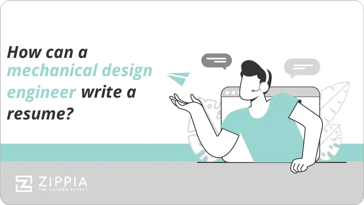 How can a mechanical design engineer write a resume?