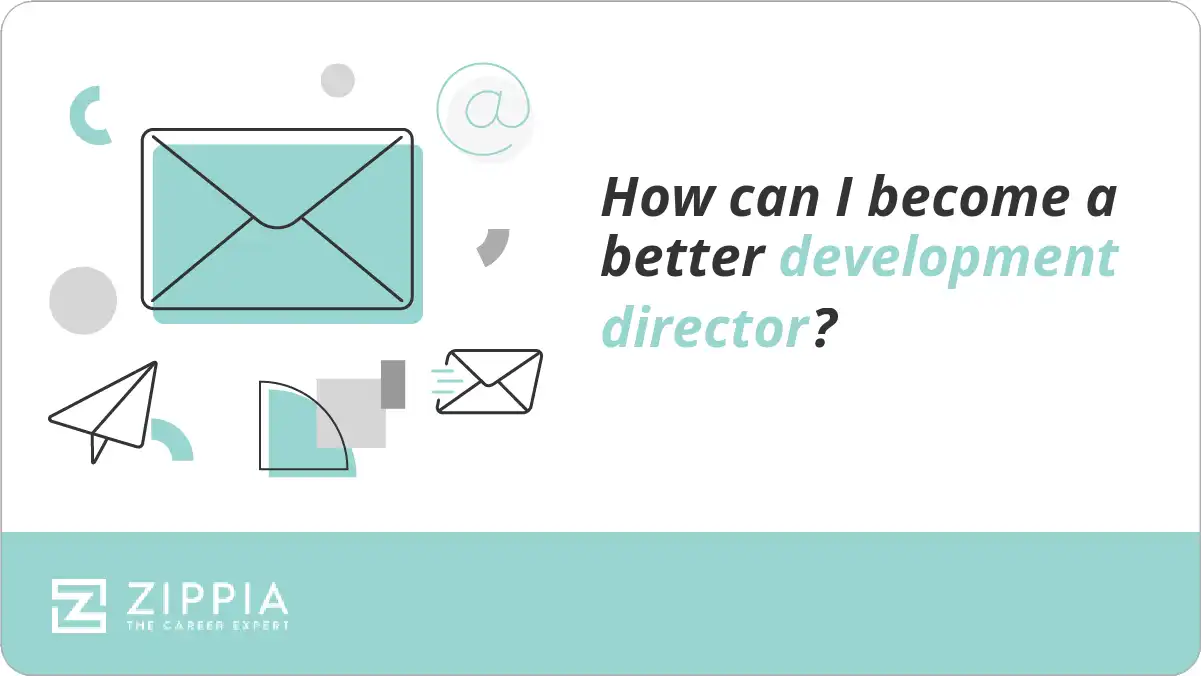 How can I become a better development director?