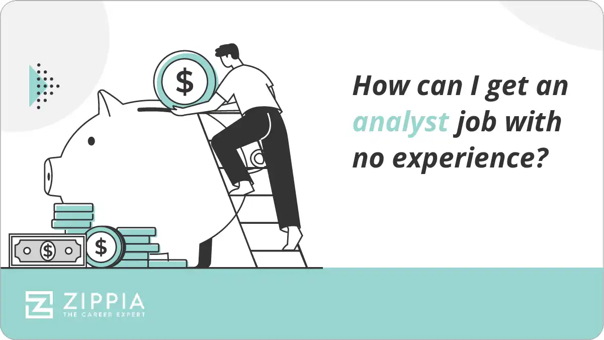 How can I get an analyst job with no experience?