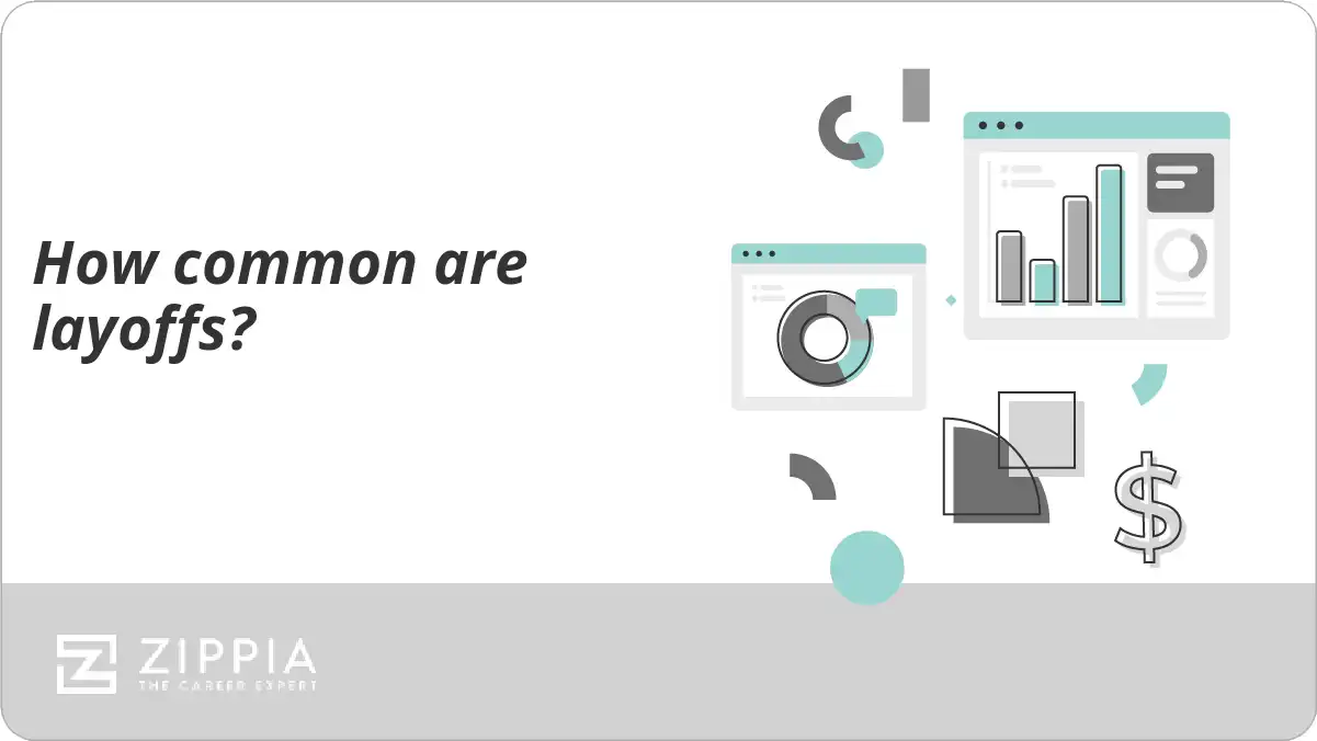 How common are layoffs?