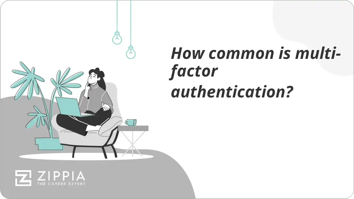 How common is multi-factor authentication?