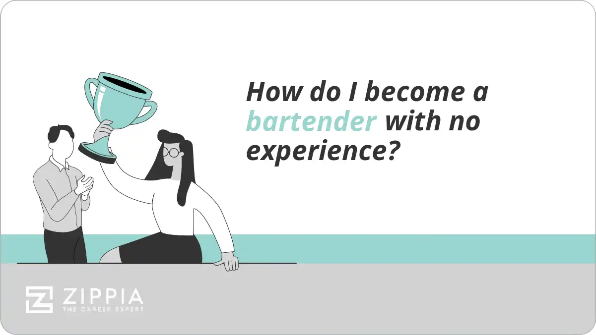 How do I become a bartender with no experience?