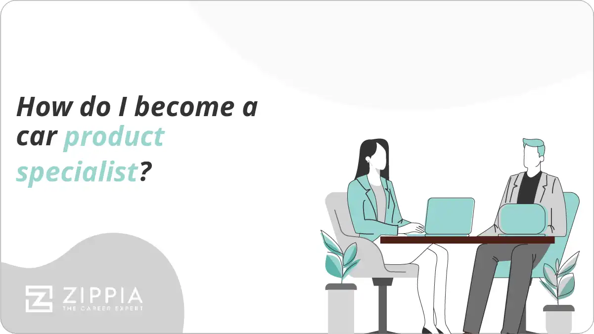 How do I become a car product specialist?