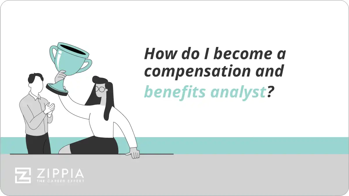 How do I become a compensation and benefits analyst?