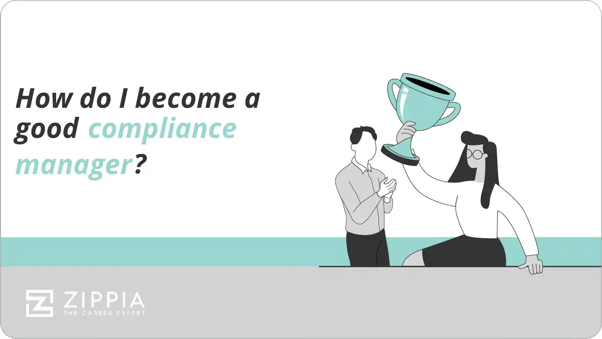 How do I become a good compliance manager?