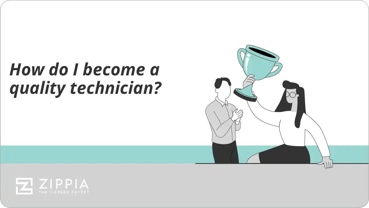 How do I a quality technician? Zippia
