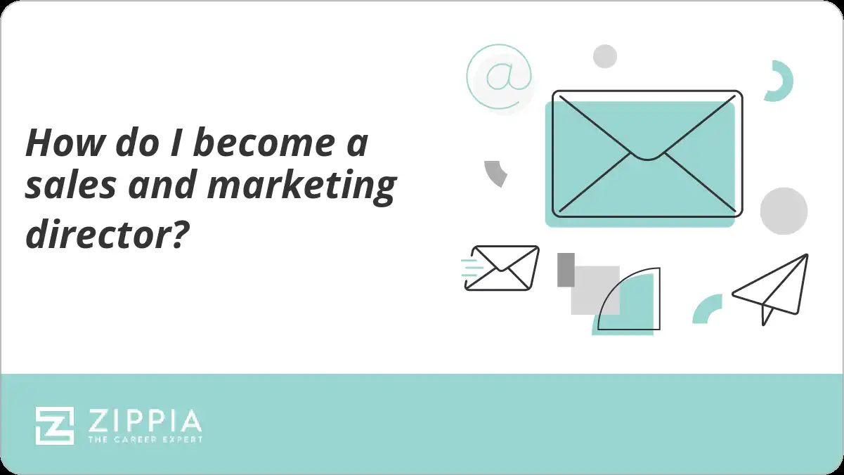 How do I become a sales and marketing director?