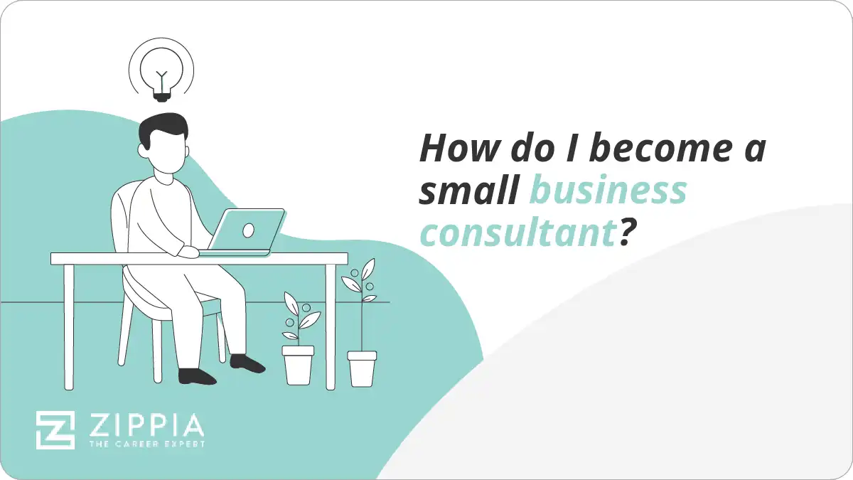 How do I become a small business consultant?