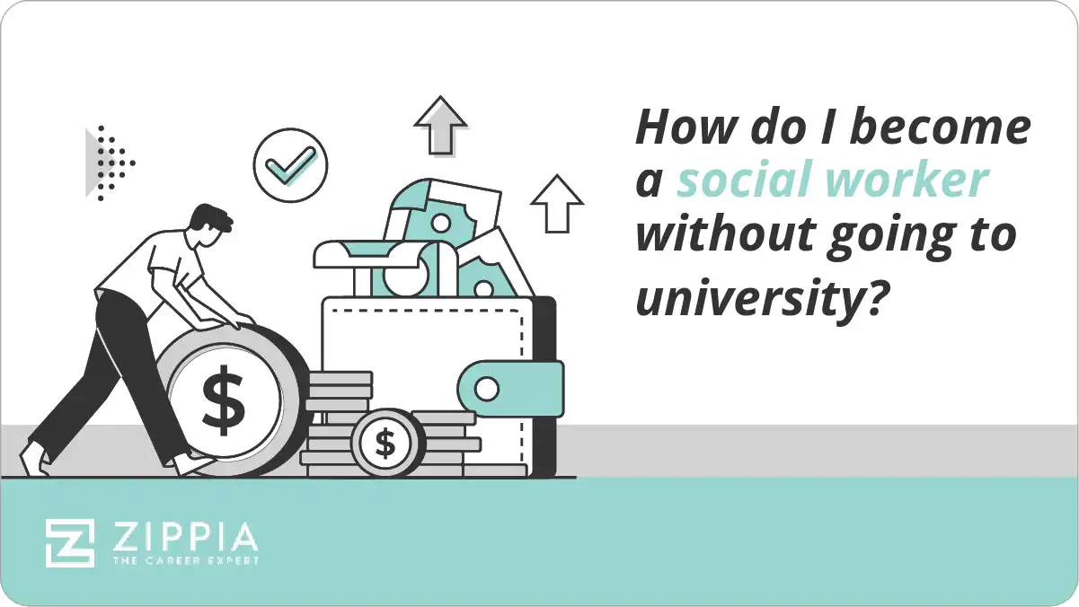 How do I a social worker without going to university? Zippia