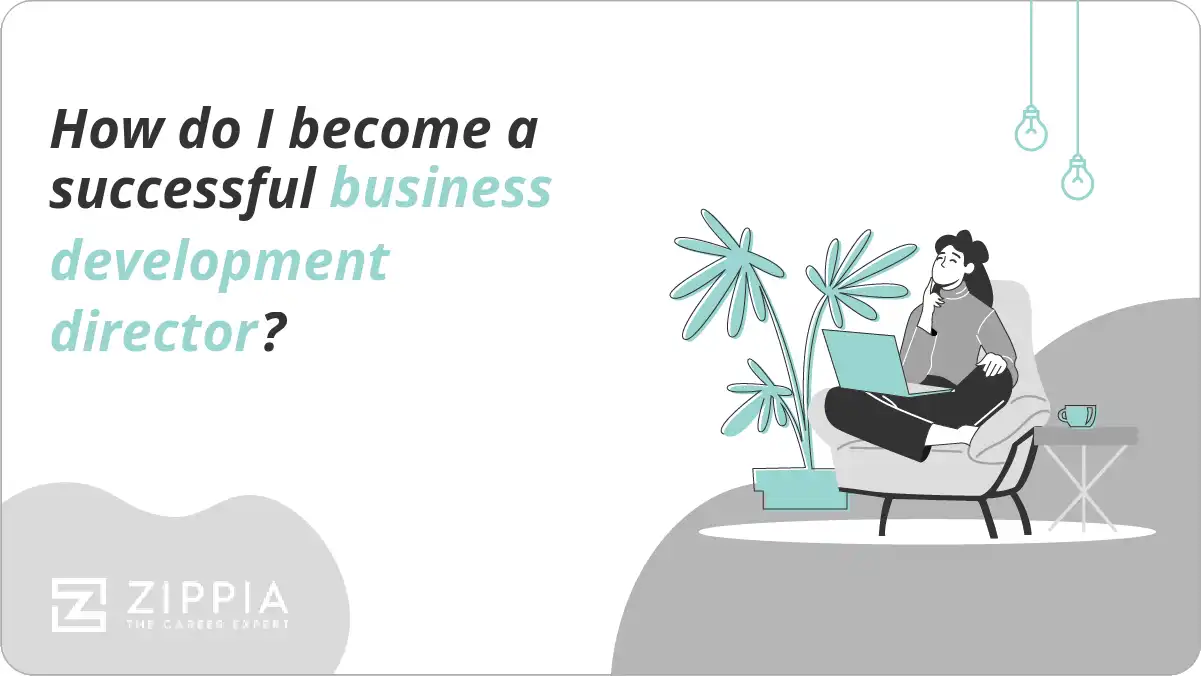 How do I become a successful business development director?