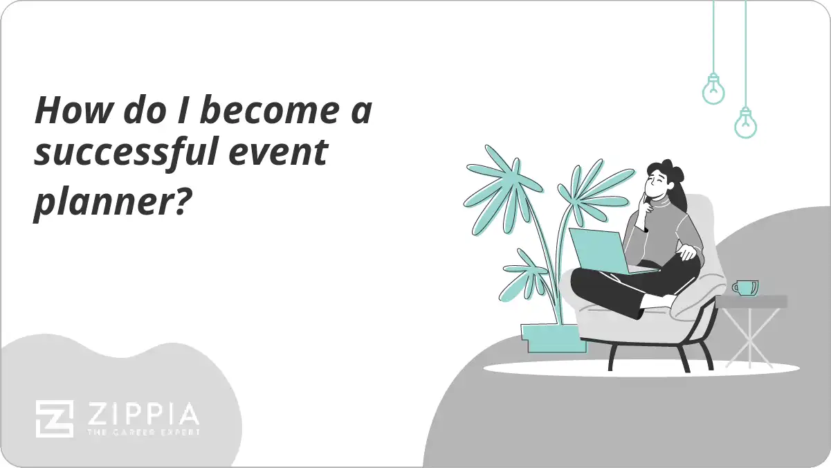 How do I become a successful event planner?