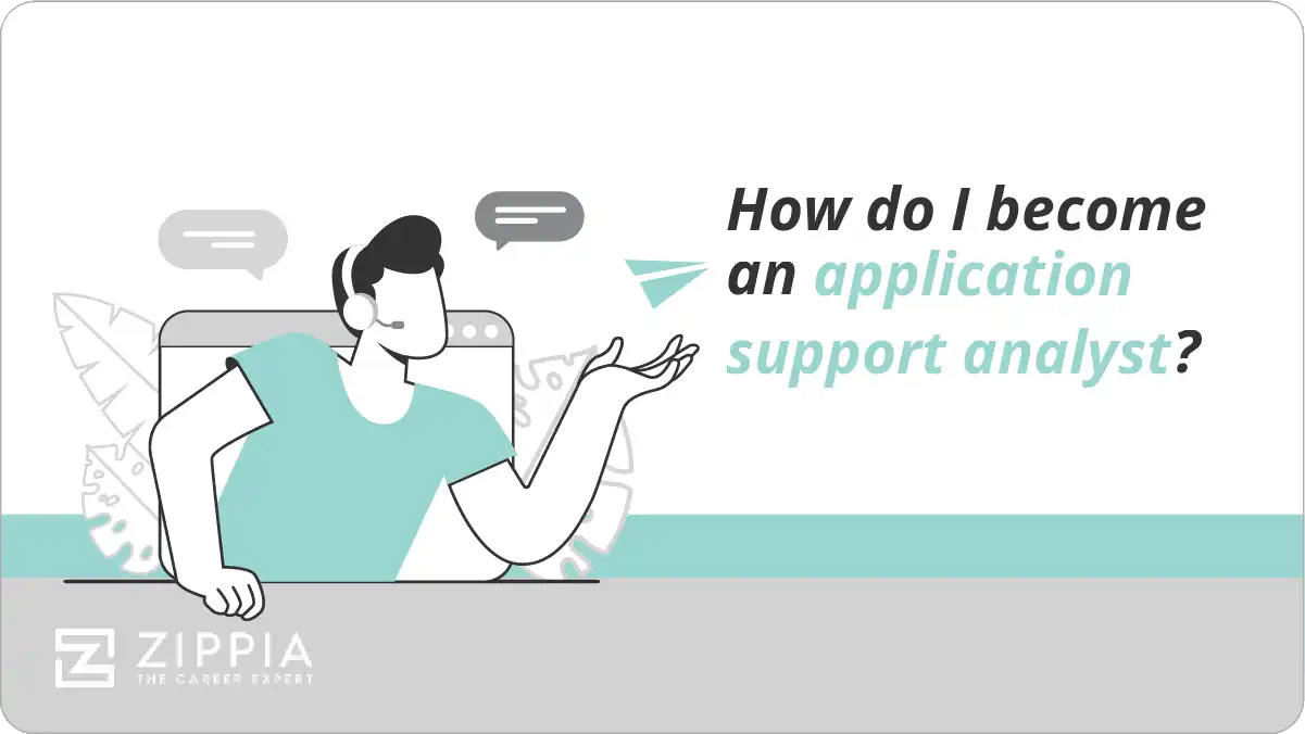 How do I become an application support analyst?