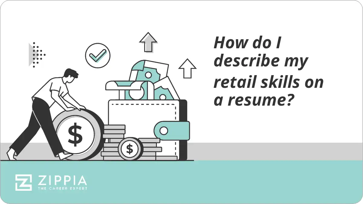 How do I describe my retail skills on a resume?