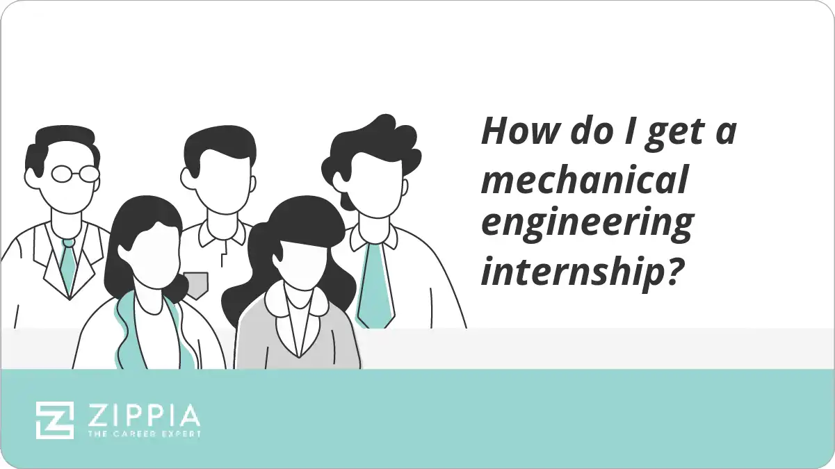 How do I get a mechanical engineering internship?
