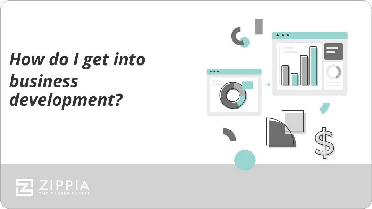 How do I get into business development?