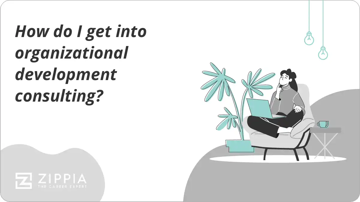 How do I get into organizational development consulting?