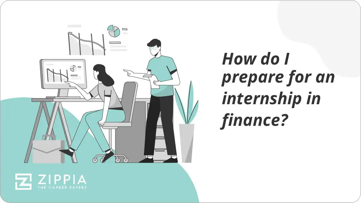 How do I prepare for an internship in finance?