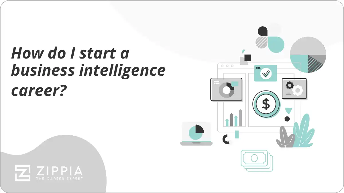 How do I start a business intelligence career?