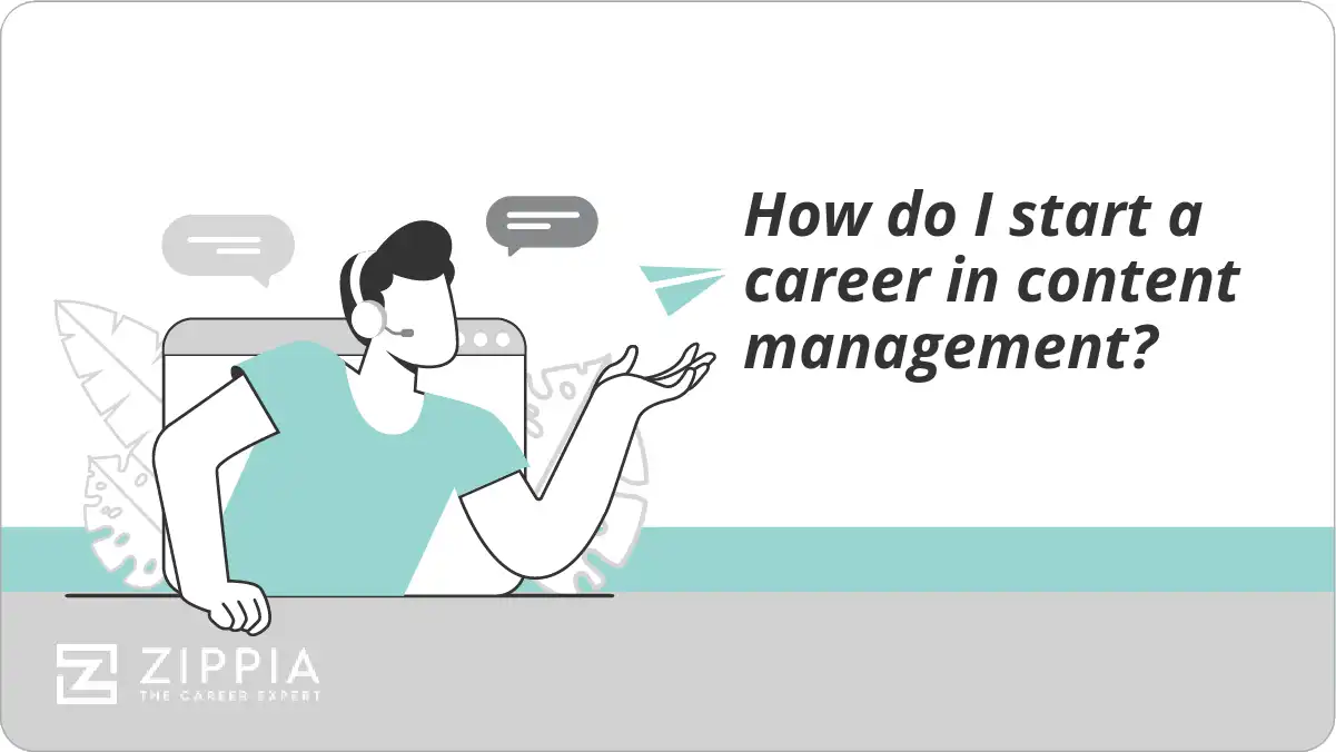 How do I start a career in content management?