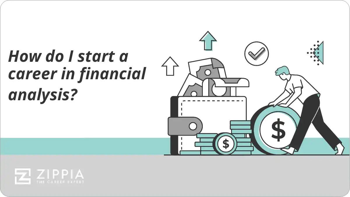 How do I start a career in financial analysis?