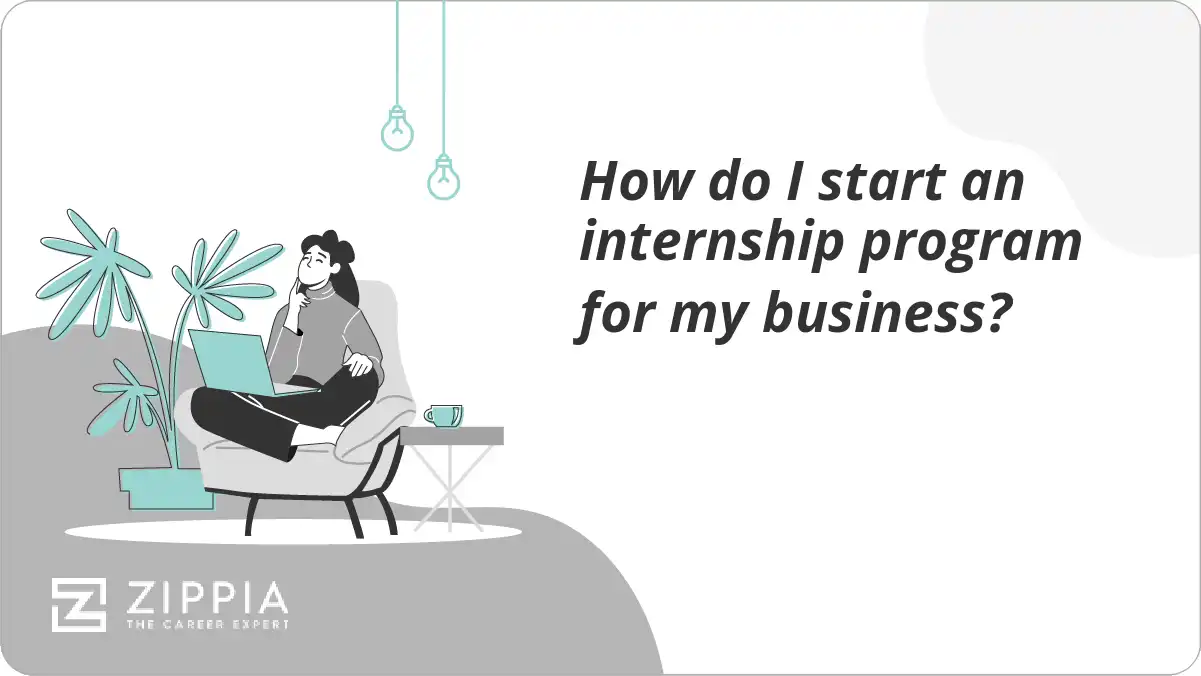 How do I start an internship program for my business?