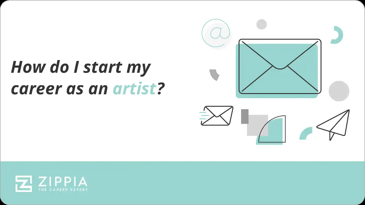 How do I start my career as an artist?