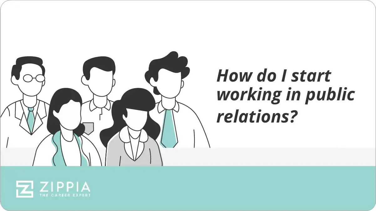 How do I start working in public relations?