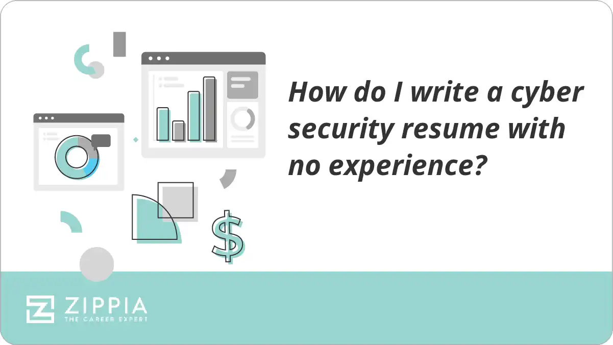 How do I write a cyber security resume with no experience?