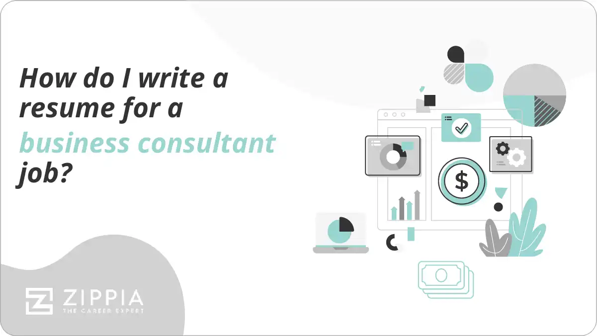 How do I write a resume for a business consultant job?