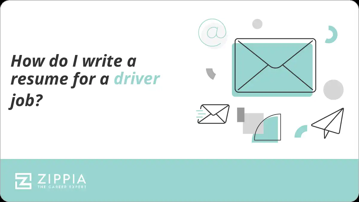 How do I write a resume for a driver job?