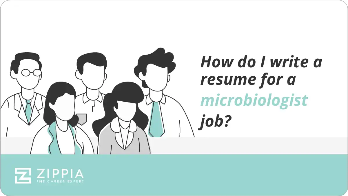 How do I write a resume for a microbiologist job?