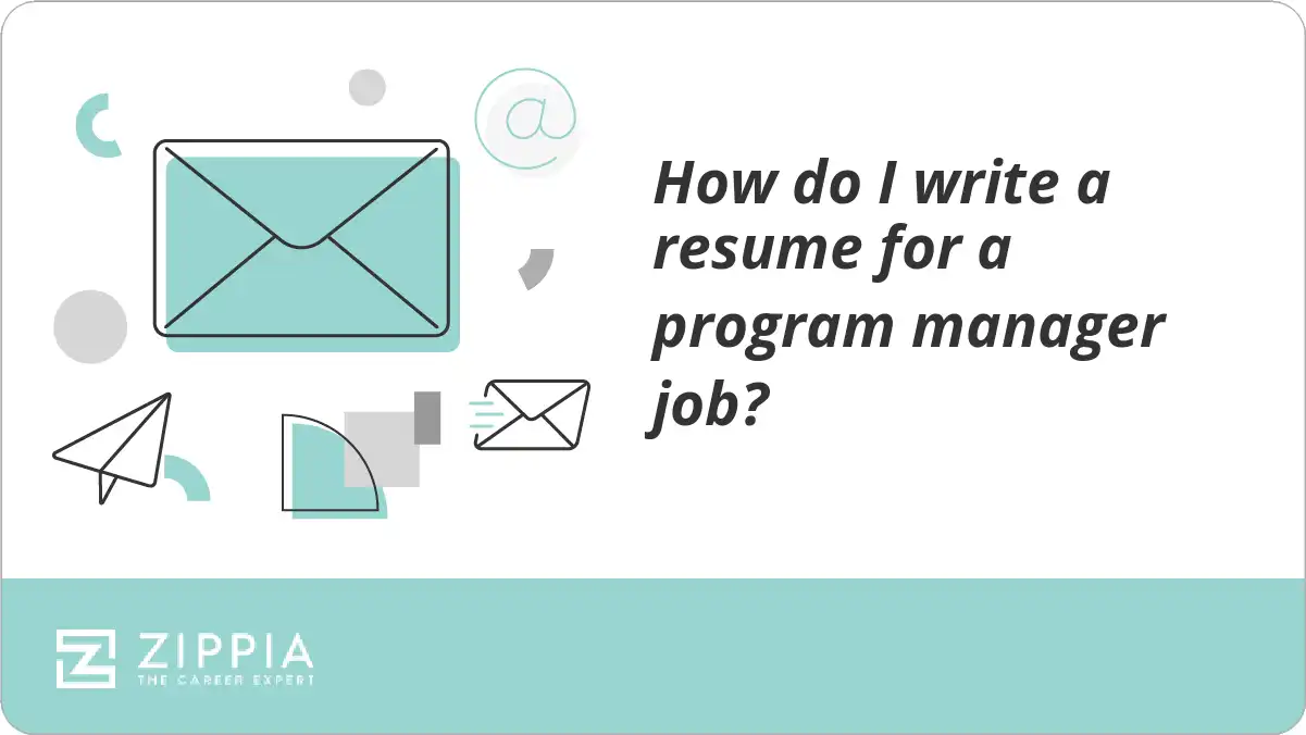 How do I write a resume for a program manager job?