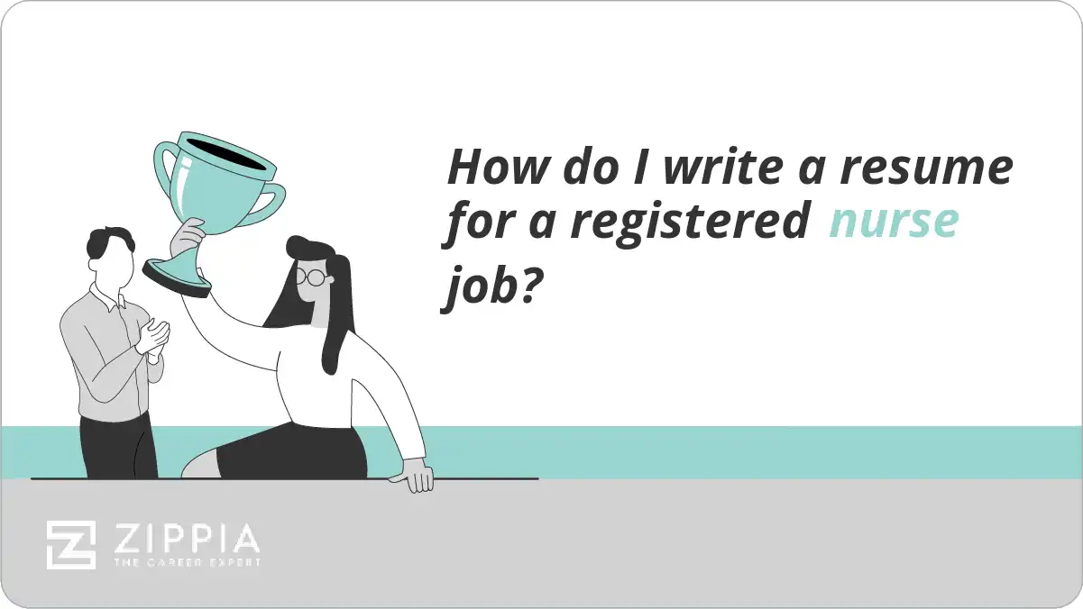 How do I write a resume for a registered nurse job?