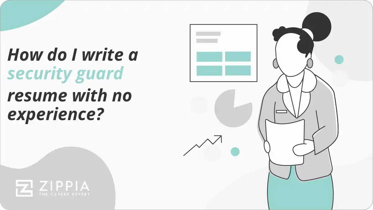 How do I write a security guard resume with no experience?