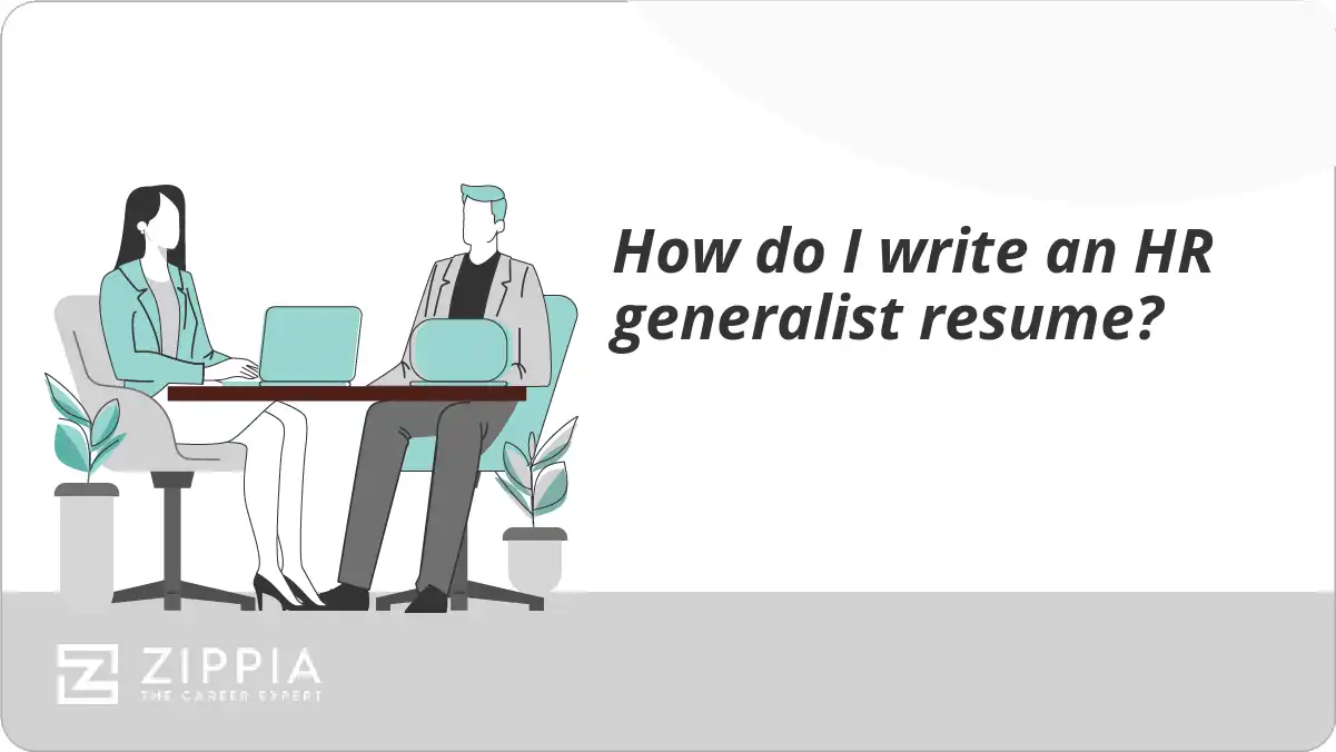 How do I write an HR generalist resume?