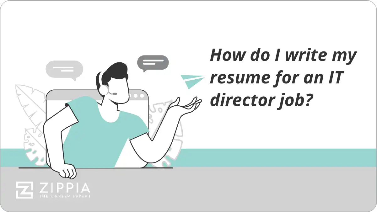 How do I write my resume for an IT director job?