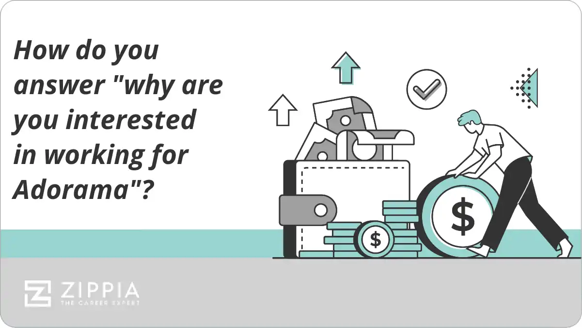 How do you answer "why are you interested in working for Adorama"?