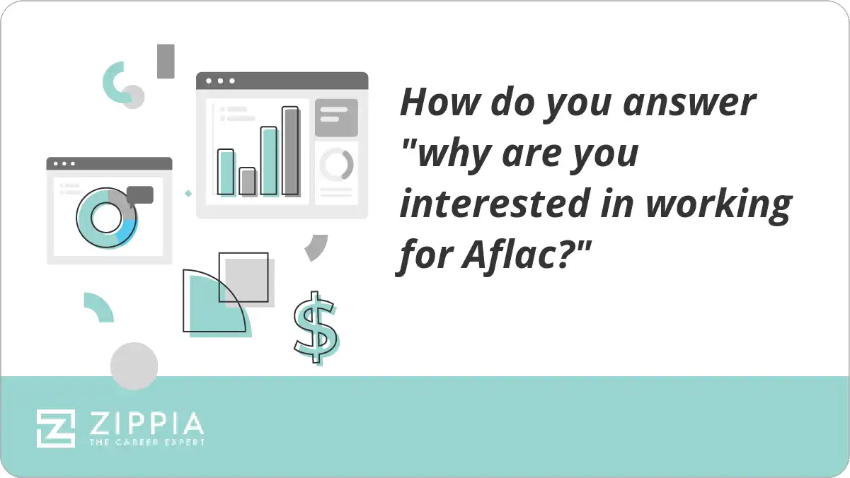 How do you answer "why are you interested in working for Aflac?"