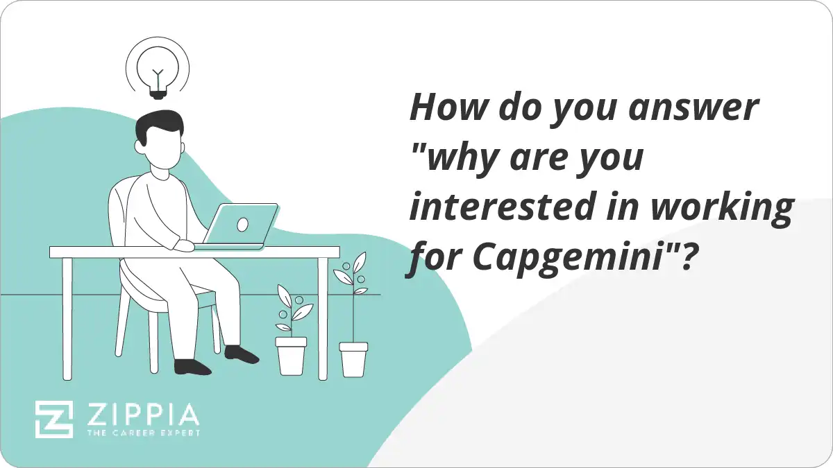 How do you answer "why are you interested in working for Capgemini"?