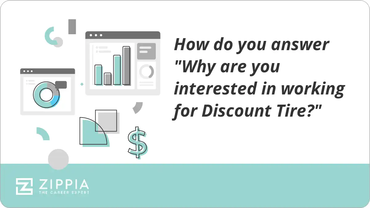 How do you answer "Why are you interested in working for Discount Tire?"